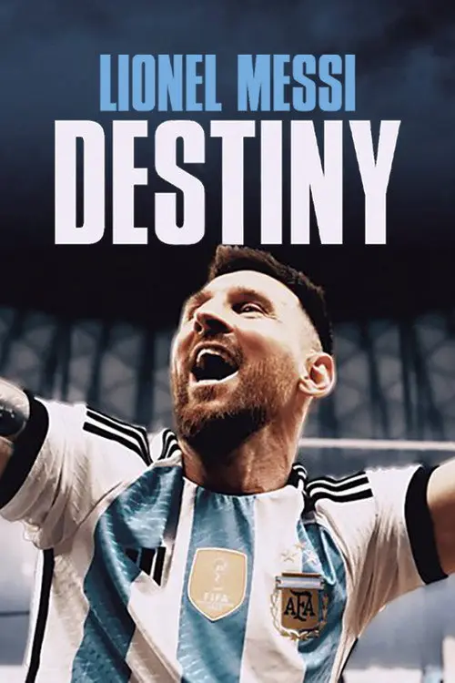 مشاهدة فيلم Lionel Messi: Destiny 2023 مترجم
