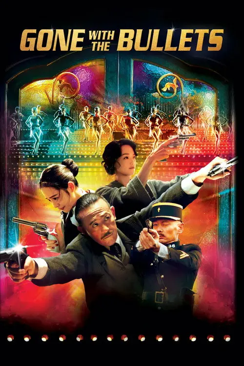 مشاهدة فيلم Gone with the Bullets 2014 مترجم