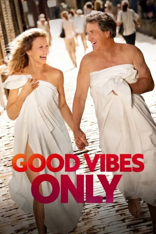 مشاهدة فيلم Good Vibes Only 2026 مترجم