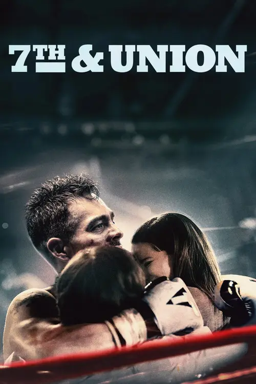 مشاهدة فيلم 7th & Union 2021 مترجم