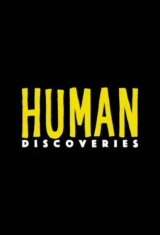 مسلسل أنمي Human Discoveries 2019 مترجم كامل