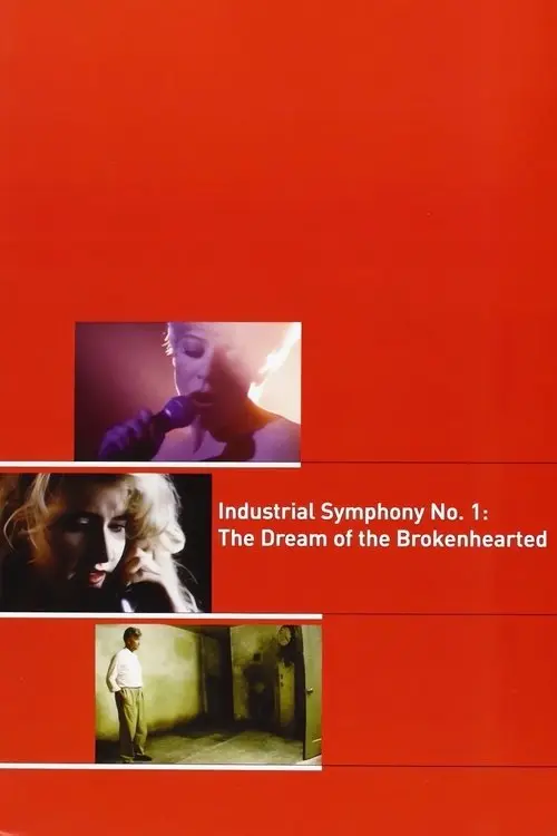 مشاهدة فيلم Industrial Symphony No. 1: The Dream of the Brokenhearted 1990 مترجم