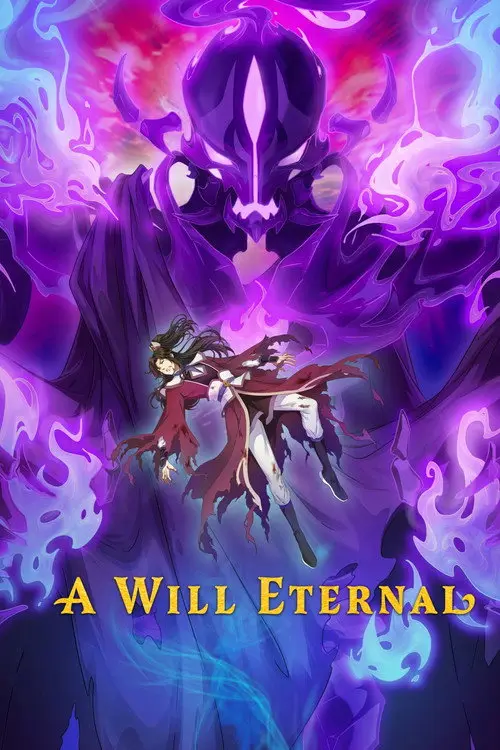 مسلسل أنمي A Will Eternal 2020 مترجم كامل