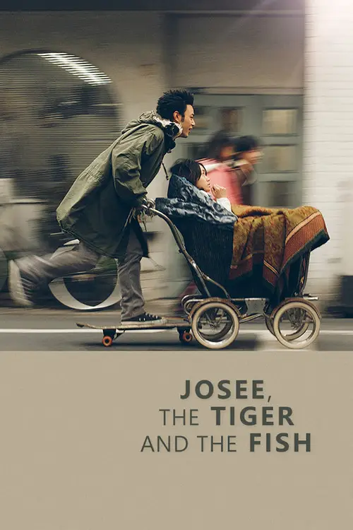 مشاهدة فيلم Josee, the Tiger and the Fish 2003 مترجم