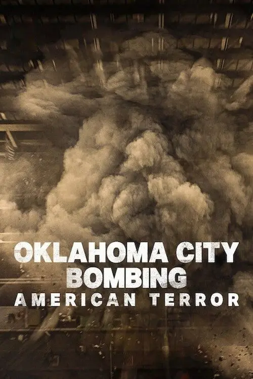 مشاهدة فيلم Oklahoma City Bombing: American Terror 2025 مترجم