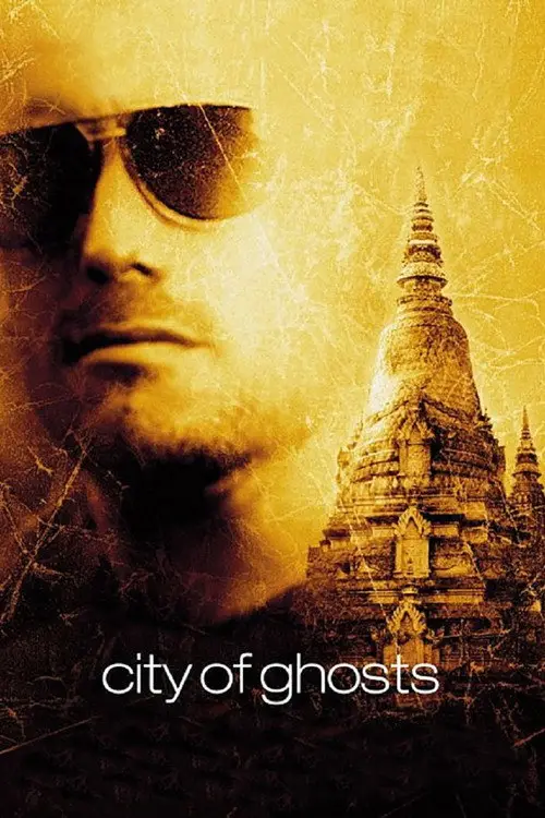 مشاهدة فيلم City of Ghosts 2002 مترجم