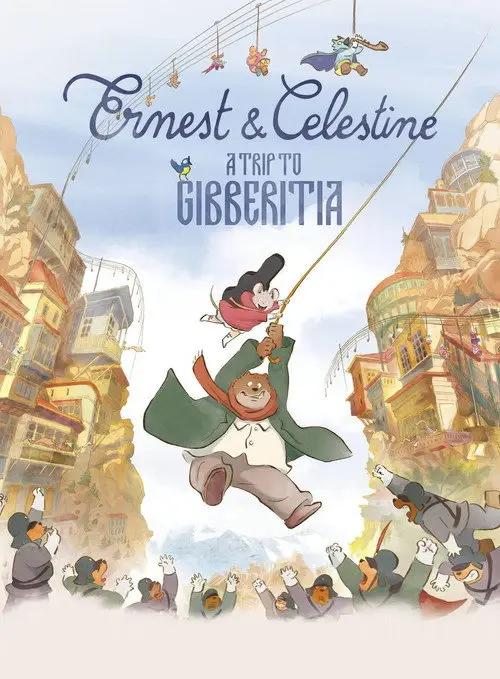 مشاهدة فيلم أنمي Ernest & Celestine: A Trip to Gibberitia 2022 مترجم