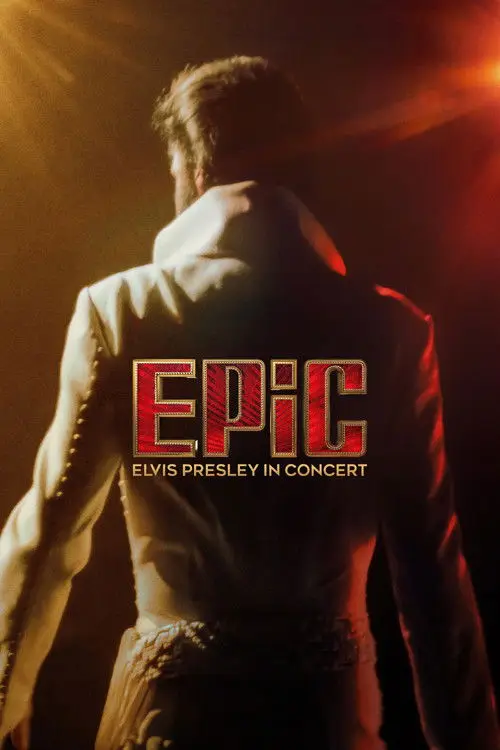 مشاهدة فيلم EPiC: Elvis Presley in Concert 2026 مترجم