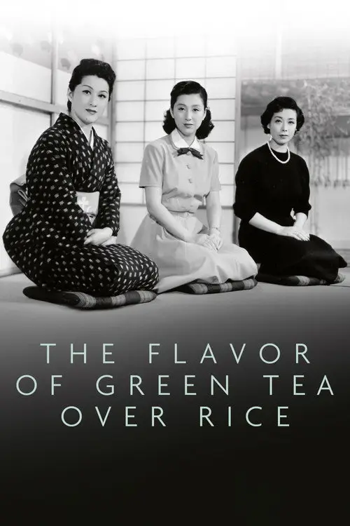 مشاهدة فيلم The Flavor of Green Tea Over Rice 1952 مترجم