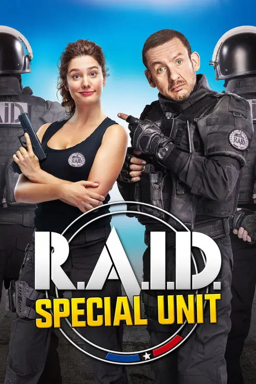 مشاهدة فيلم R.A.I.D. Special Unit 2017 مترجم