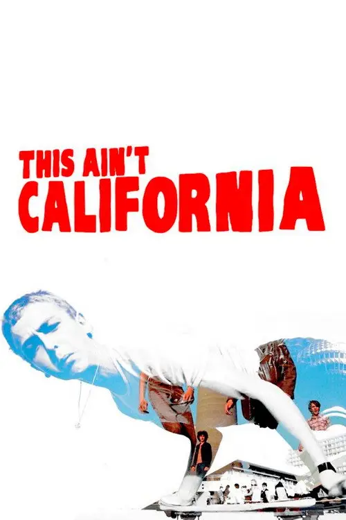 مشاهدة فيلم أنمي This Ain't California 2012 مترجم