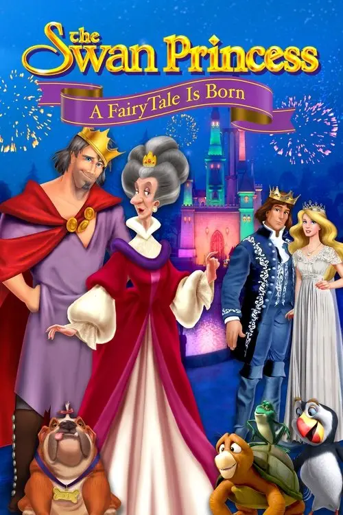 مشاهدة فيلم أنمي The Swan Princess: A Fairytale Is Born 2023 مترجم