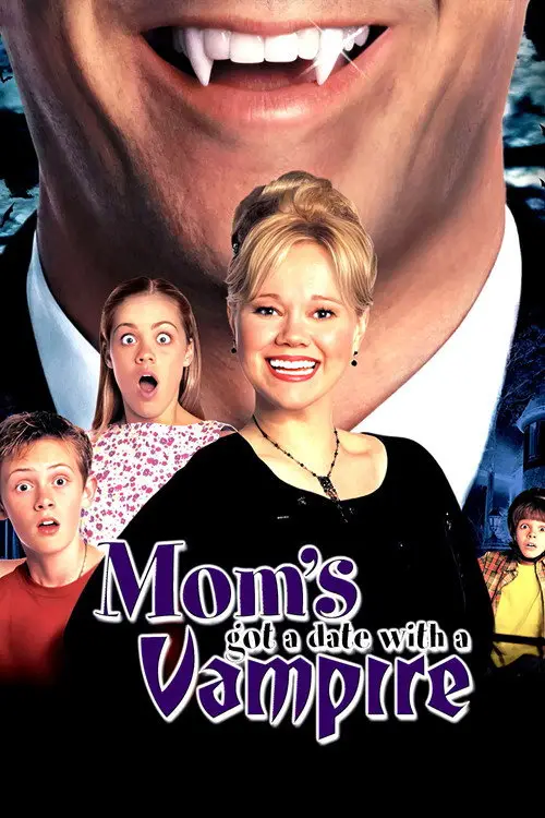 مشاهدة فيلم Mom's Got a Date with a Vampire 2000 مترجم