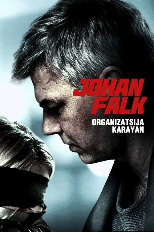 مشاهدة فيلم Johan Falk: Organization Karayan 2012 مترجم