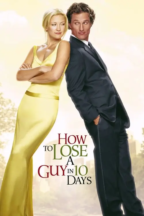 مشاهدة فيلم How to Lose a Guy in 10 Days 2003 مترجم