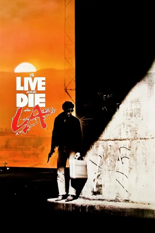 مشاهدة فيلم To Live and Die in L.A. 1985 مترجم