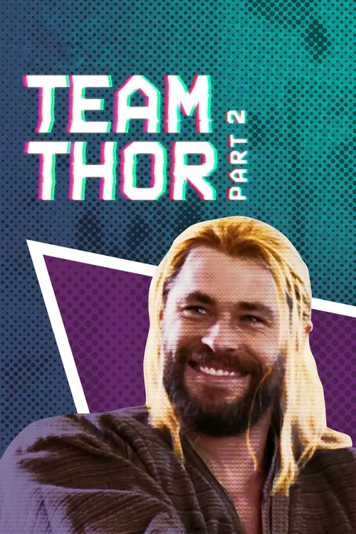 مشاهدة فيلم Team Thor: Part 2 2017 مترجم