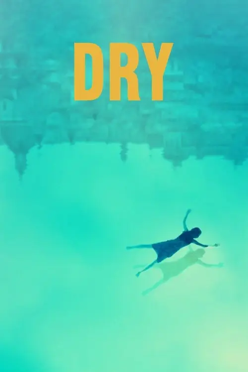 مشاهدة فيلم Dry 2022 مترجم
