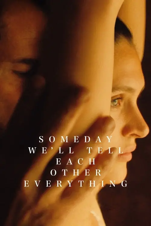 مشاهدة فيلم Someday We'll Tell Each Other Everything 2023 مترجم