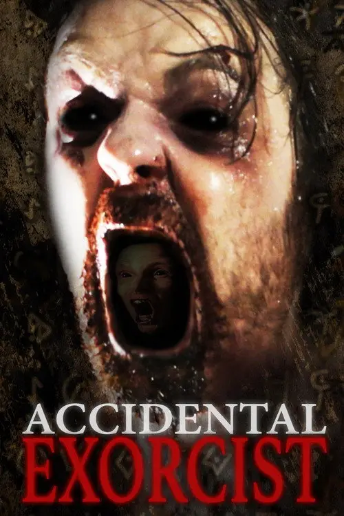مشاهدة فيلم Accidental Exorcist 2016 مترجم