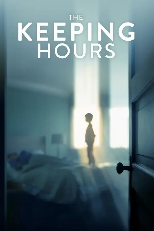 مشاهدة فيلم The Keeping Hours 2017 مترجم