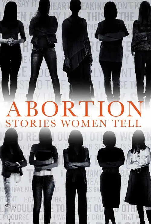 مشاهدة فيلم Abortion: Stories Women Tell 2016 مترجم
