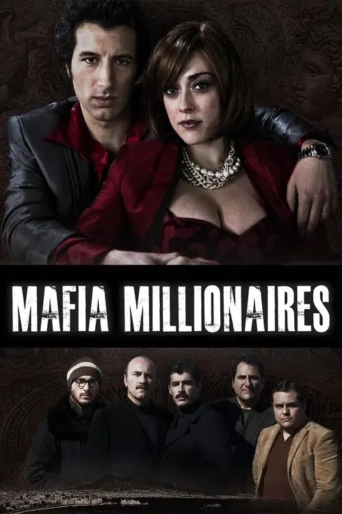 مشاهدة فيلم Mafia Millionaires 2014 مترجم