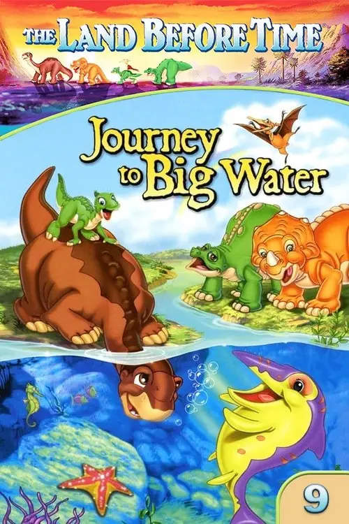 مشاهدة فيلم أنمي The Land Before Time IX: Journey to Big Water 2002 مترجم