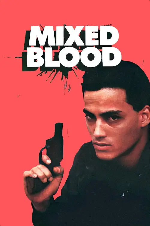 مشاهدة فيلم Mixed Blood 1985 مترجم