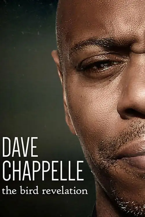 مشاهدة فيلم Dave Chappelle: The Bird Revelation 2017 مترجم