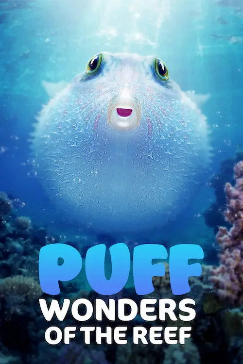 مشاهدة فيلم Puff: Wonders of the Reef 2021 مترجم