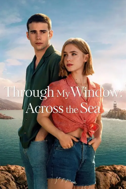 مشاهدة فيلم Through My Window: Across the Sea 2023 مترجم