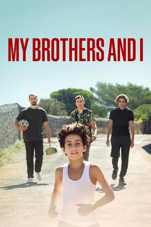 مشاهدة فيلم My Brothers and I 2022 مترجم