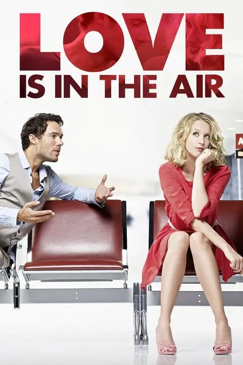 مشاهدة فيلم Love Is in the Air 2013 مترجم
