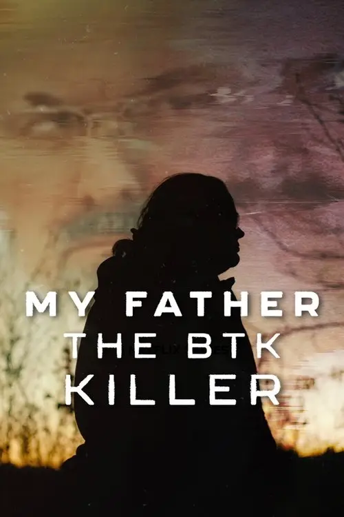 مشاهدة فيلم My Father, the BTK Killer 2025 مترجم