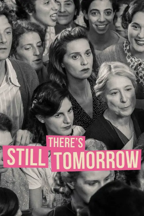 مشاهدة فيلم There's Still Tomorrow 2023 مترجم