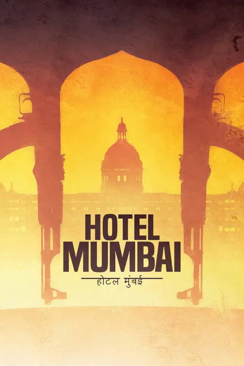 مشاهدة فيلم Hotel Mumbai 2019 مترجم