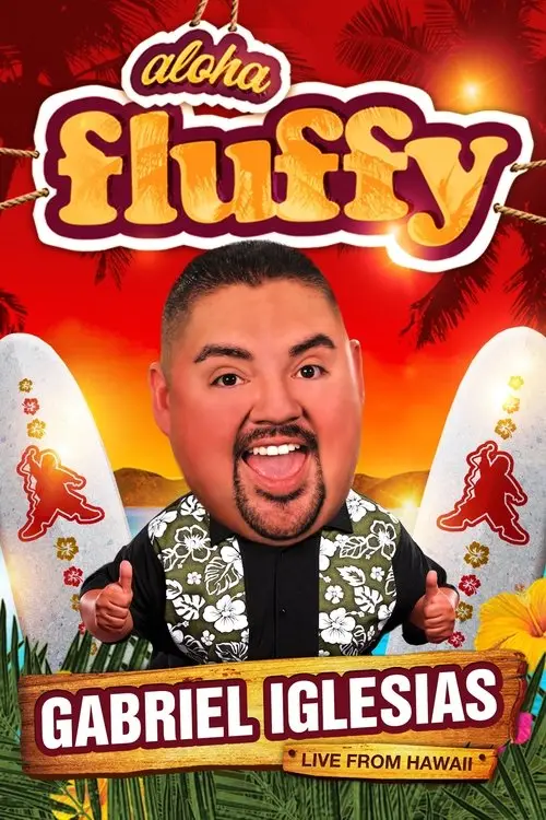 مشاهدة فيلم Gabriel Iglesias: Aloha Fluffy 2013 مترجم