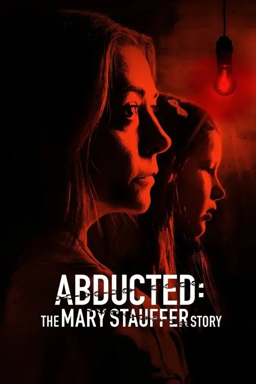مشاهدة فيلم Abducted: The Mary Stauffer Story 2019 مترجم
