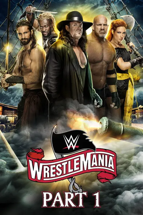مشاهدة فيلم WWE WrestleMania 36: Part 1 2020 مترجم