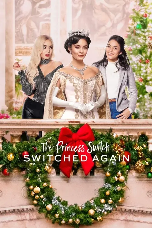 مشاهدة فيلم The Princess Switch: Switched Again 2020 مترجم