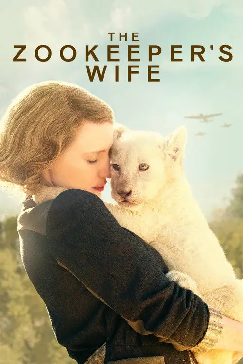 مشاهدة فيلم The Zookeeper's Wife 2017 مترجم
