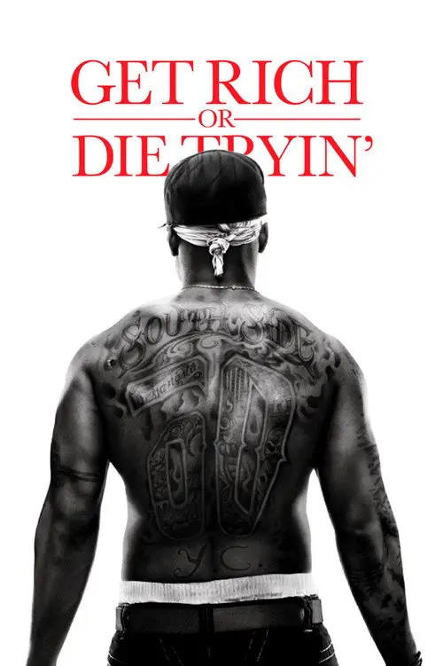 مشاهدة فيلم Get Rich or Die Tryin' 2005 مترجم