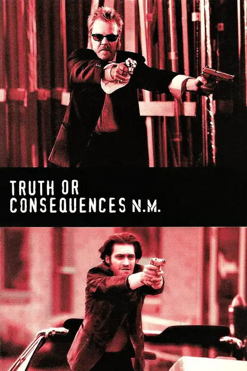 مشاهدة فيلم Truth or Consequences, N.M. 1997 مترجم