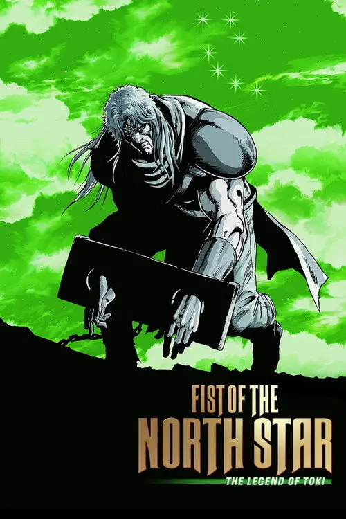 مشاهدة فيلم أنمي Fist of the North Star: The Legend of Toki 2008 مترجم