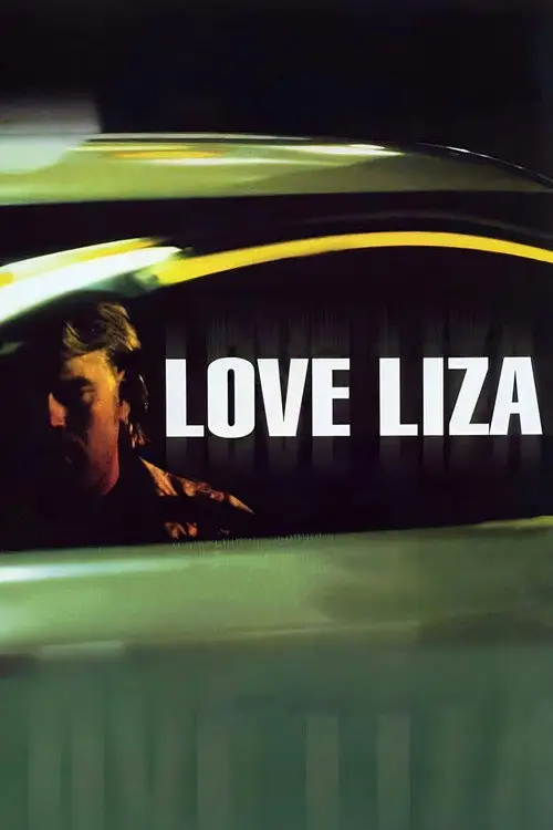 مشاهدة فيلم Love Liza 2002 مترجم