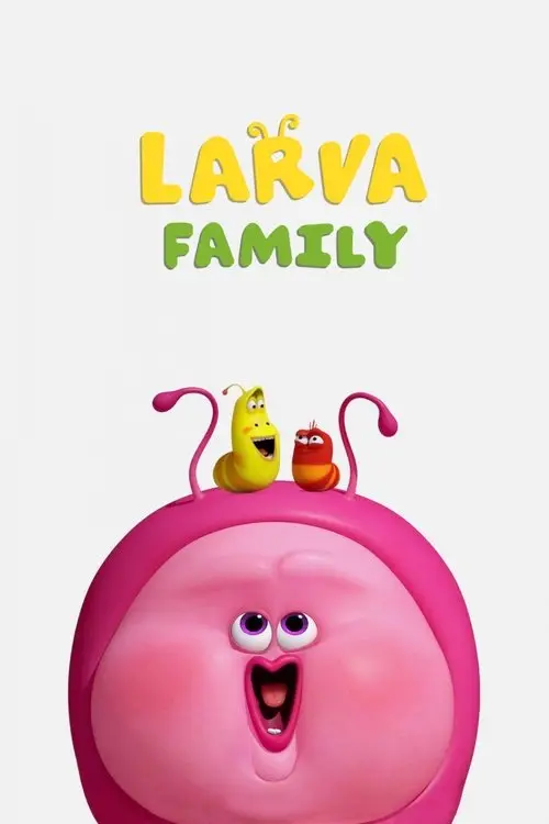 مسلسل أنمي Larva Family 2023 مترجم كامل