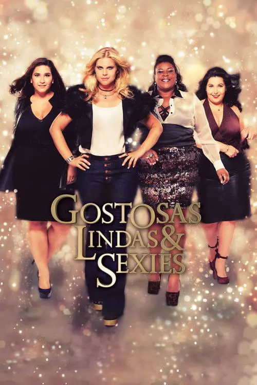 مشاهدة فيلم Gostosas, Lindas e Sexies 2017 مترجم