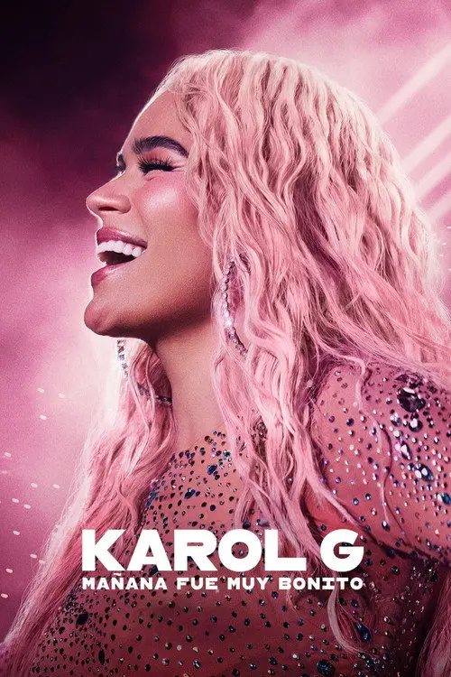 مشاهدة فيلم Karol G: Tomorrow Was Beautiful 2025 مترجم