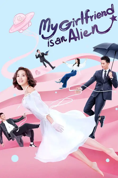 مسلسل My Girlfriend is an Alien 2019 مترجم كامل